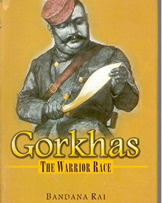 Gorkhas the Warrior Race