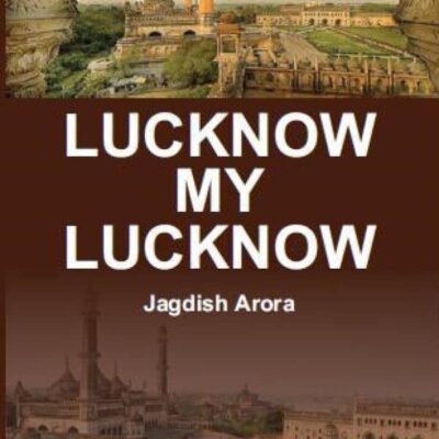 Lucknow My Lucknow
