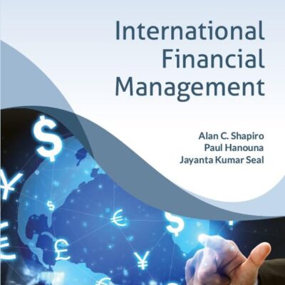 International Financial Management, 11ed (An Indian Adaptation)