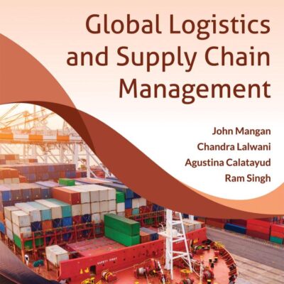 Global Logistics and Supply Chain Management, 4ed, An Indian Adaptation