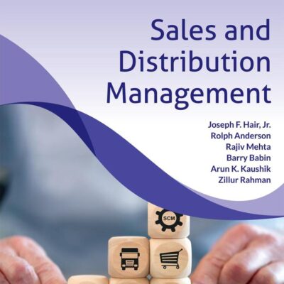 Sales and Distribution Management, 2ed, An Indian Adaptation