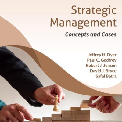 Strategic Management: Concepts and Cases, 4ed, An Indian Adaptation