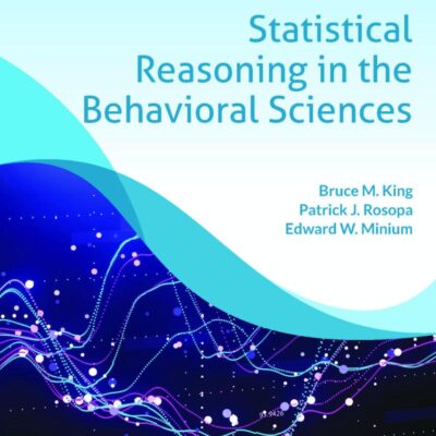 Statistical Reasoning in the Behavioral Sciences, 7ed (An Indian Adaptation)