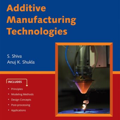 Additive Manufacturing Technologies