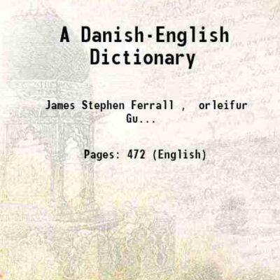 A Danish-English Dictionary [Hardcover]