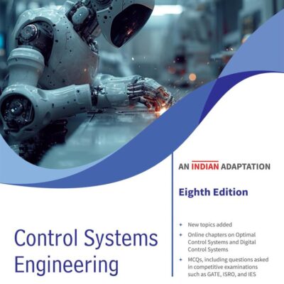 Control Systems Engineering, 8ed, An Indian Adaptation