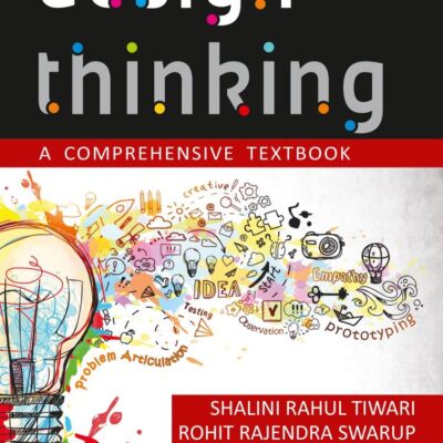 Design Thinking : A Comprehensive Textbook