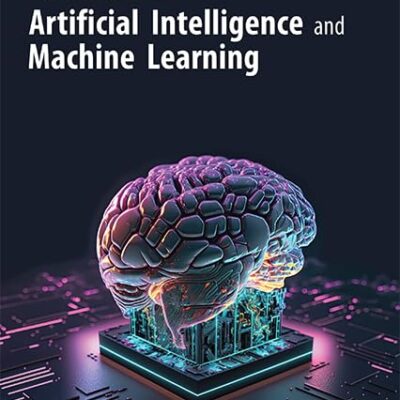 An Introduction to Artificial Intelligence and Machine Learning