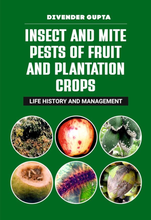 Insects and Mite Pests of Fruit and Plantation Crops