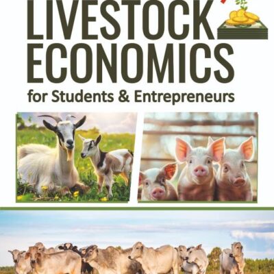 Livestock Economics for Students & Entrepreneurs
