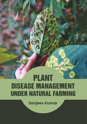 Plant Disease Management Under Natural Farming