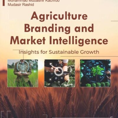 Agri. Branding and Market Intelligence: Insights for Sustainable Growth