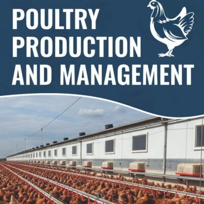 Poultry Production and Management