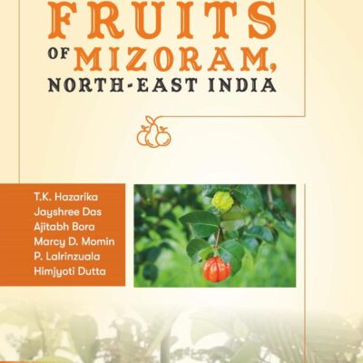 Wild Edible Fruits of Mizoram North East India