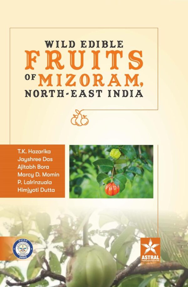 Wild Edible Fruits of Mizoram North East India