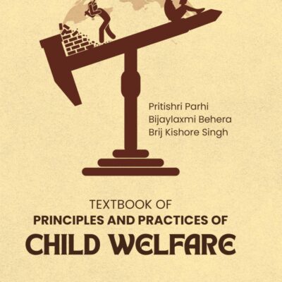Textbook of Principles and Practices of Child Welfare