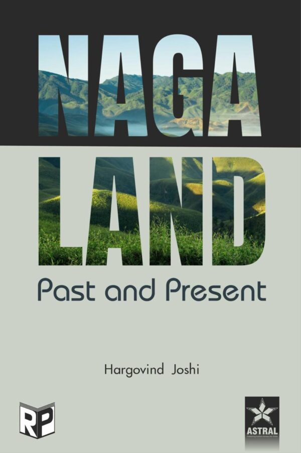Nagaland: Past and Present