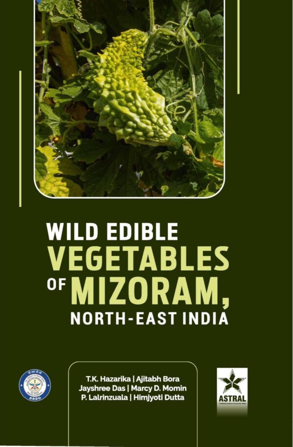Wild Edible Vegetables of Mizoram North-East India