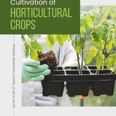 Protected Cultivation of Horticultural Crops