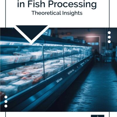 Freezing Technology in Fish Processing: Theoretical Insights
