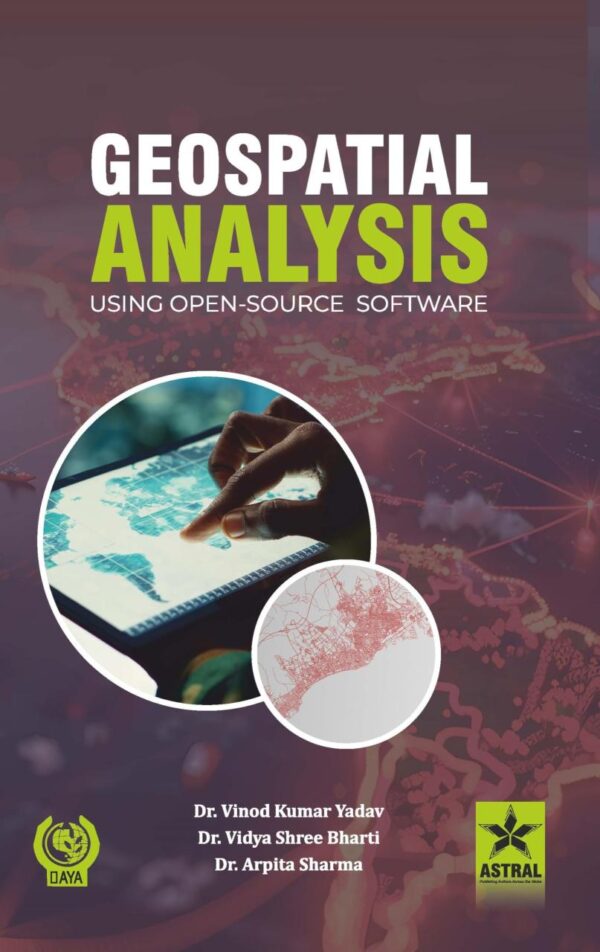 Geospatial Analysis: Using Open Source Software