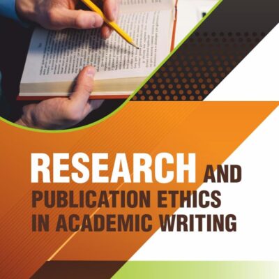 Research and Publication Ethics in Academic Writing