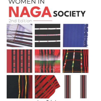 Women in Naga Society 2nd Edition