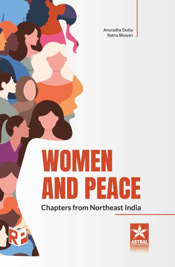 Women and Peace: CHapters from Northeast India