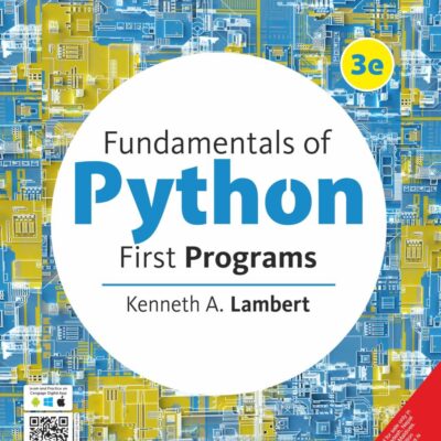 Fundamentals Of Python: First Programs, 3rd Edition