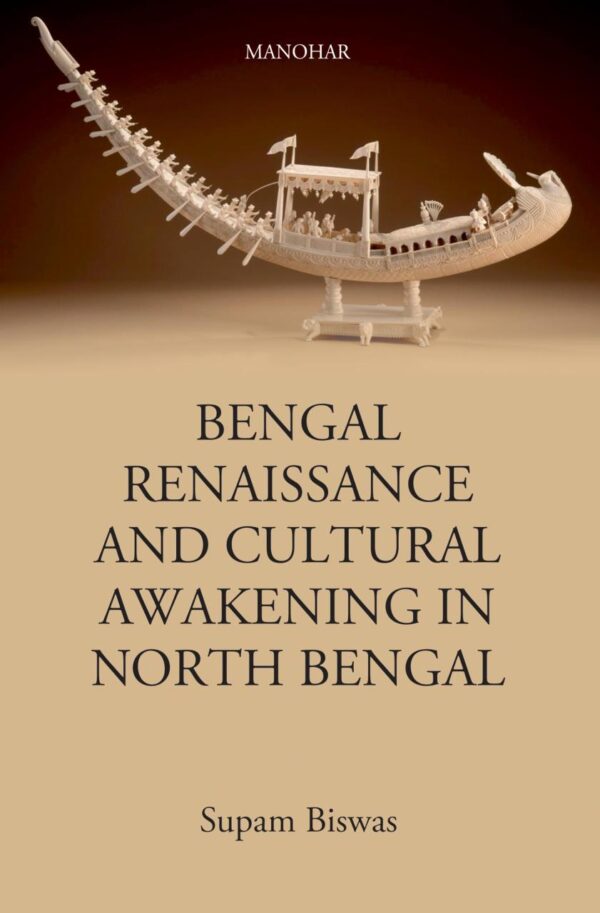 Bengal Renaissance and Cultural Awakening in North Bengal