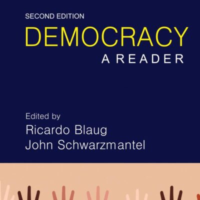 Democracy: A Reader (Second Edition)