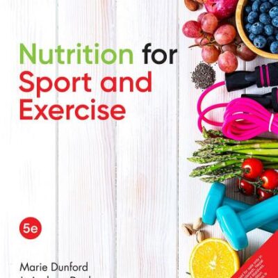 Nutrition for Sport and Exercise, 5th Edition