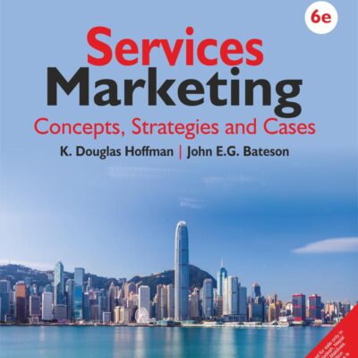 Services Marketing: Concepts, Strategies, and Cases, 6th Edition