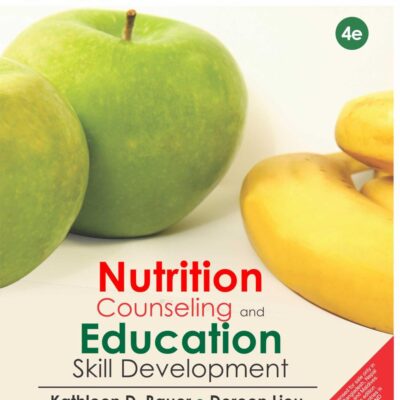 Nutrition Counseling and Education Skill Development, 4th Edition