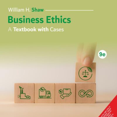 Business Ethics, 9th Edition