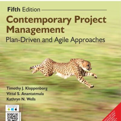 Contemporary Project Management: Plan-Driven and Agile Approaches, 5th Edition