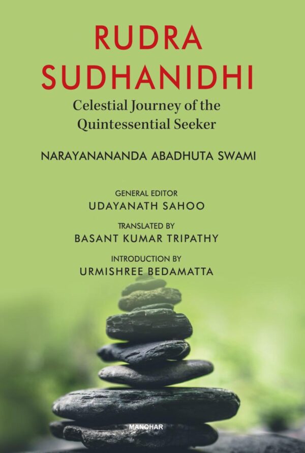 Rudra Sudhanidhi: Celestial Journey of the Quintessential Seeker