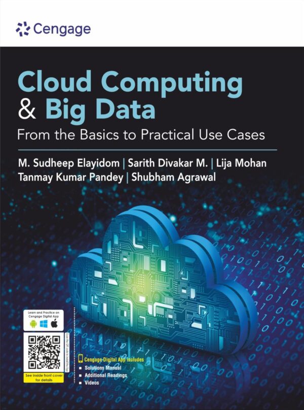 Cloud Computing & Big Data: From the Basics to Practical Use Cases, 1st Edition