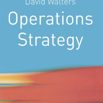 Operations Strategy: A Value Chain Approach
