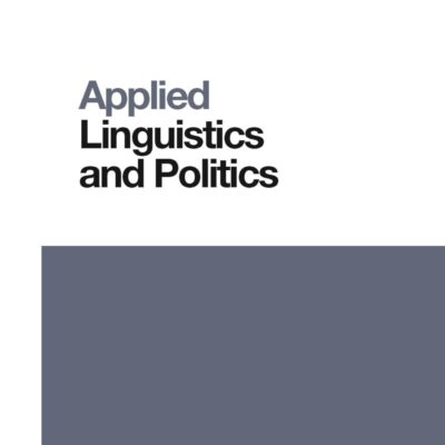Applied Linguistics and Politics