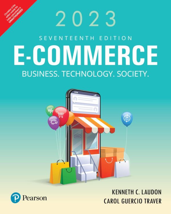 E-Commerce 2023: Business, Technology, Society | 17th Edition | – Pearson