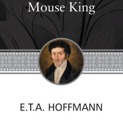 The Nutcracker and the Mouse King