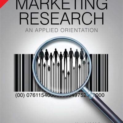 Pearson Marketing Research | An Applied Orientation | Updated 7th Edition | - Pearson