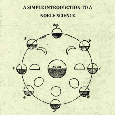 Astronomy: a simple introduction to a noble science [Hardcover]