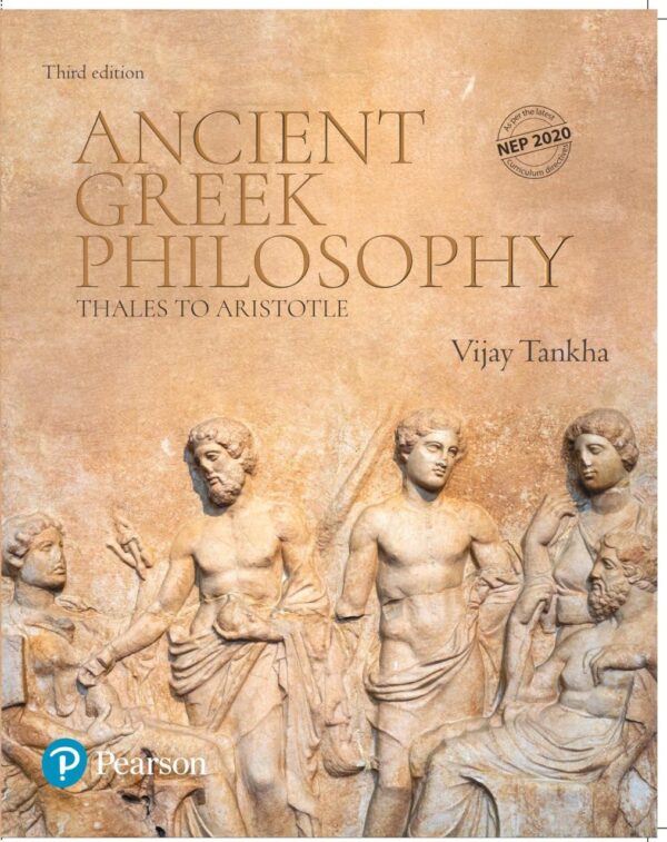 Ancient Greek Philosophy: Thales to Aristotle | 3rd Edition | - Pearson