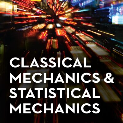 Classical Mechanics and Statistical Mechanics | Includes Chapter-wise Objective Questions | NEP - 2020 Syllabus | 1st Edition | - Pearson