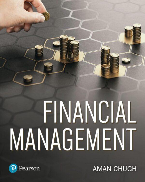 Financial Management | Includes Accessible and Practical Manner And Facts | Strategies For Achieving Financial Goals | 1st Edition | - Pearson