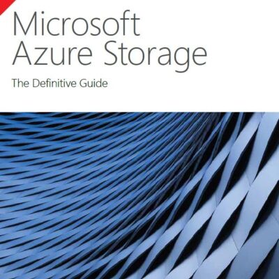 Pearson Microsoft Azure Storage | The Definitive Guide | Ist Edition | - Pearson