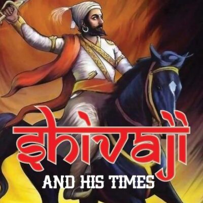 Shivaji and His Times