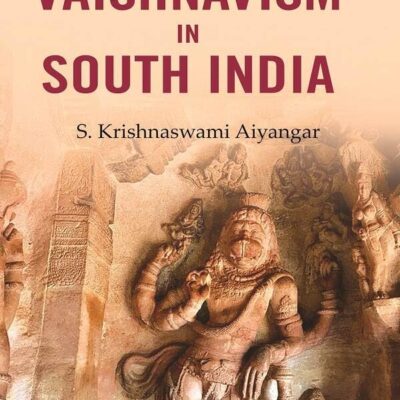 Early History of Vaishnavism in South India [Hardcover]